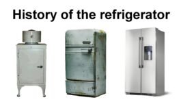 The History of Refrigeration: Who Invented the First Fridge And When?